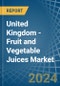 United Kingdom - Fruit and Vegetable Juices - Market Analysis, Forecast, Size, Trends and Insights - Product Image