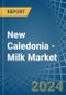 New Caledonia - Milk - Market Analysis, Forecast, Size, Trends and Insights - Product Thumbnail Image
