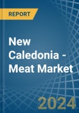New Caledonia - Meat - Market Analysis, Forecast, Size, Trends and Insights- Product Image