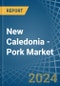 New Caledonia - Pork (Meat Of Swine) - Market Analysis, Forecast, Size, Trends and Insights - Product Thumbnail Image