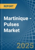 Martinique - Pulses - Market Analysis, Forecast, Size, Trends and Insights- Product Image