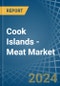 Cook Islands - Meat - Market Analysis, Forecast, Size, Trends and Insights - Product Thumbnail Image