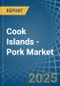 Cook Islands - Pork (Meat Of Swine) - Market Analysis, Forecast, Size, Trends and Insights - Product Thumbnail Image