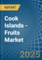 Cook Islands - Fruits - Market Analysis, Forecast, Size, Trends and Insights - Product Thumbnail Image