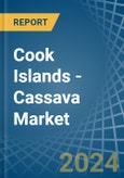 Cook Islands - Cassava - Market Analysis, Forecast, Size, Trends and Insights- Product Image