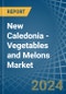 New Caledonia - Vegetables and Melons - Market Analysis, Forecast, Size, Trends and Insights - Product Thumbnail Image
