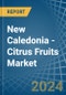 New Caledonia - Citrus Fruits - Market Analysis, Forecast, Size, Trends and Insights - Product Thumbnail Image