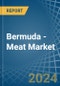 Bermuda - Meat - Market Analysis, Forecast, Size, Trends and Insights - Product Thumbnail Image