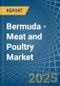 Bermuda - Meat and Poultry - Market Analysis, Forecast, Size, Trends and Insights - Product Thumbnail Image