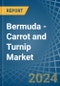 Bermuda - Carrot and Turnip - Market Analysis, Forecast, Size, Trends and Insights - Product Image