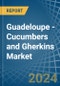Guadeloupe - Cucumbers and Gherkins - Market Analysis, Forecast, Size, Trends and Insights - Product Thumbnail Image