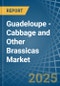 Guadeloupe - Cabbage and Other Brassicas - Market Analysis, Forecast, Size, Trends and Insights - Product Thumbnail Image