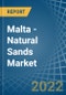 Malta - Natural Sands - Market Analysis, Forecast, Size, Trends and Insights - Product Thumbnail Image