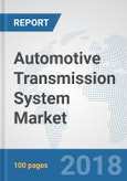 Automotive Transmission System Market: Global Industry Analysis, Trends, Market Size, and Forecasts up to 2024- Product Image