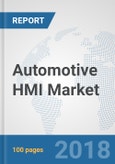 Automotive HMI Market: Global Industry Analysis, Trends, Market Size and Forecasts up to 2024- Product Image