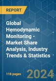 Global Hemodynamic Monitoring - Market Share Analysis, Industry Trends & Statistics, Growth Forecasts 2019 - 2029- Product Image