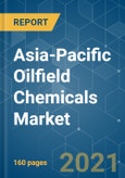 Asia-Pacific Oilfield Chemicals Market - Growth, Trends, COVID-19 Impact, and Forecasts (2021 - 2026)- Product Image
