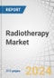 Radiotherapy Market by Type (Product, Service), Technology (MRI LINAC, Stereotactic, Particle Therapy, Cobalt-60 Teletherapy), Procedure (IMRT, IGRT, 3D-CRT, LDR, HDR), Application (Prostate, Breast, Lung), End User (Hospital) & Region - Global Forecast to 2028 - Product Thumbnail Image