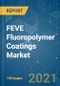 FEVE Fluoropolymer Coatings Market - Growth, Trends, COVID-19 Impact, and Forecasts (2021 - 2026) - Product Thumbnail Image