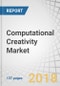 Computational Creativity Market by Component, Technology, Application, and Region - Global Forecast to 2023 - Product Thumbnail Image
