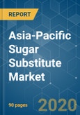 Asia-Pacific Sugar Substitute Market - Growth, Trends and Forecasts (2020 - 2025)- Product Image