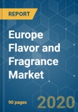 Europe Flavor and Fragrance Market - Growth, Trends, and Forecast (2020 - 2025)- Product Image