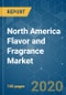 North America Flavor and Fragrance Market - Growth, Trends, and Forecast (2020 - 2025) - Product Thumbnail Image