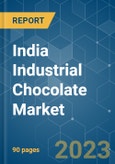 India Industrial Chocolate Market - Growth, Trends, and Forecasts (2023-2028)- Product Image