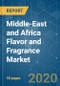 Middle-East and Africa Flavor and Fragrance Market - Growth, Trends, and Forecast (2020-2025) - Product Thumbnail Image