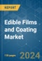 Edible Films and Coating Market - Growth, Trends, and Forecasts (2023-2028) - Product Image