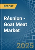 Réunion - Goat Meat - Market Analysis, Forecast, Size, Trends and Insights- Product Image