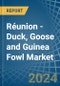 Réunion - Duck, Goose and Guinea Fowl - Market Analysis, Forecast, Size, Trends and Insights - Product Thumbnail Image