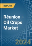 Réunion - Oil Crops (Primary) - Market Analysis, Forecast, Size, Trends and Insights- Product Image