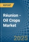 Réunion - Oil Crops (Primary) - Market Analysis, Forecast, Size, Trends and Insights - Product Thumbnail Image