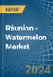 Réunion - Watermelon - Market Analysis, Forecast, Size, Trends and Insights - Product Thumbnail Image