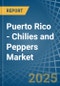 Puerto Rico - Chilies and Peppers (Green) - Market Analysis, Forecast, Size, Trends and Insights - Product Thumbnail Image