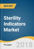 Sterility Indicators Market Size, Share & Trends Analysis Report By Type (Chemical, Biological), By Technique (Heat, Low Temperature, Filtration, Radiation, Liquid), By End User, And Segment Forecasts, 2018 - 2025- Product Image