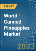 World - Canned Pineapples - Market Analysis, Forecast, Size, Trends and Insights- Product Image