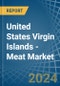 United States Virgin Islands - Meat - Market Analysis, Forecast, Size, Trends and Insights - Product Thumbnail Image