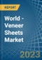 World - Veneer Sheets - Market Analysis, Forecast, Size, Trends and Insights - Product Image