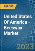 United States Of America - Beeswax - Market Analysis, Forecast, Size, Trends and Insights- Product Image