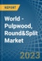 World - Pulpwood, Round&Split (Non-Coniferous) - Market Analysis, Forecast, Size, Trends and Insights - Product Image