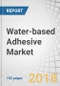 Water-based Adhesive Market by Resin Type, Application, and Region - Global Forecast to 2023 - Product Thumbnail Image