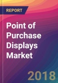 Point of Purchase (POP) Displays Market Size, Market Share, Application Analysis, Regional Outlook, Growth Trends, Key Players, Competitive Strategies and Forecasts, 2018 To 2026- Product Image