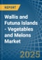 Wallis and Futuna Islands - Vegetables and Melons - Market Analysis, Forecast, Size, Trends and Insights - Product Thumbnail Image