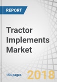 Tractor Implements Market by Phase (Tillage, Irrigation and Crop Protection, Sowing and Planting, Harvesting and Threshing), Drive (2-Wheel and 4-Wheel Drive), Power (Powered and Unpowered), and Region - Global Forecast to 2023- Product Image