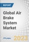 Global Air Brake System Market by Type (Disc, Drum), Component (Compressor, Governor, Tank, Air Dryer, Foot Valve, Brake Chamber, Slack Adjuster), Rolling Stock, Vehicle Type (Rigid Body, Heavy-Duty, Semi-Trailer, Bus) and Region - Forecast to 2028 - Product Image