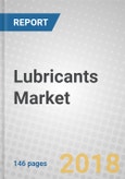Lubricants: Global Markets to 2023- Product Image