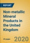 Non-metallic Mineral Products in the United Kingdom - Product Thumbnail Image