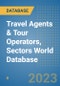 Travel Agents & Tour Operators, Sectors World Database - Product Image